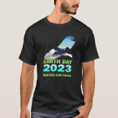 Be Eco Friendly for Earth Day 2023 Tシャツ (正面)