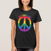 Be Fabulous Peace Sign LGBT LGBTQ Pride Tシャツ (正面)