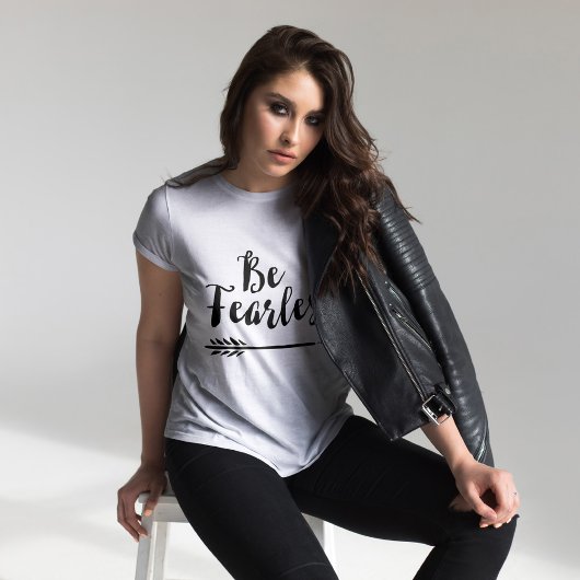 Be Fearless – スクリプ感動的トタイポグラフィ Tシャツ