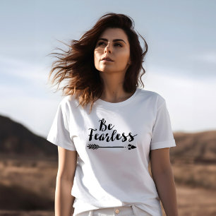 Be Fearless – スクリプ感動的トタイポグラフィ Tシャツ