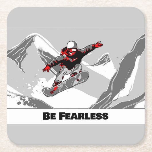 Be Fearless – スノーボーダー スクエアペーパーコースター (正面)