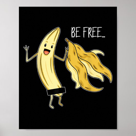 Be Free おもしろい Banana Graphic Fruit Lover Freedom H ポスター (正面)