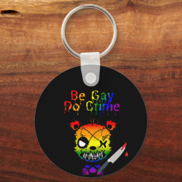 Be Gay Do Crime LGBTQ+ プライド ベア キーホルダー