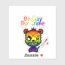 Be Gay Do Crime LGBTQ+ プライド ベア シール