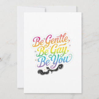 Be Gentle Be Gay Be You Rainbow Quote | LGBTQ Art 招待状