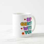 Be Gentle With You - マグカップ (正面右)