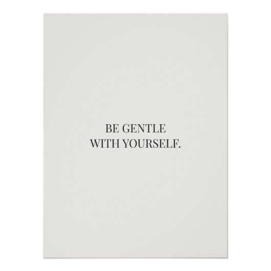 Be Gentle With Yourself – Calm Encouragement ポスター (正面)