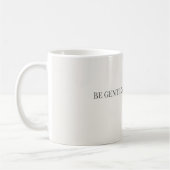 Be Gentle With Yourself Mug – Self Care Support コーヒーマグカップ (左)