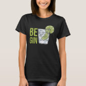 Be Gin  4 Tシャツ (正面)