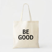 Be Good トートバッグ (正面)