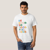 Be Good. Do Good. Feel Good. The Good Cycle Goodne Tシャツ (正面フル)