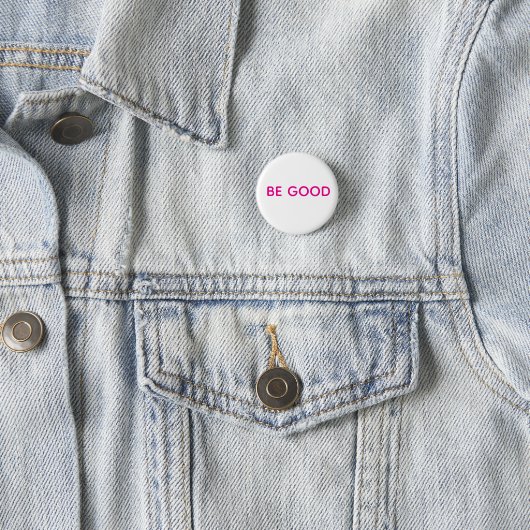 Be Good Pin 缶バッジ (インサイチュ)