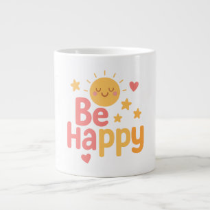 Be Happy – 明るいやる気を起こさせる引用文デザイン ジャンボコーヒーマグカップ