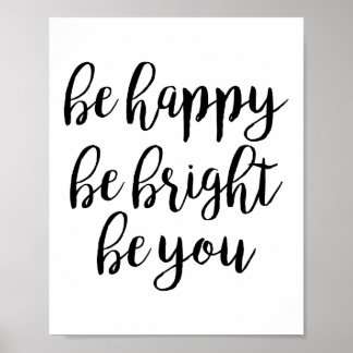 Be Happy Be Bright Be You引用文ポスター ポスター