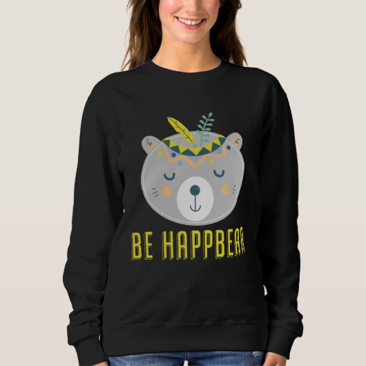 Be Happy Bear スウェットシャツ (正面)