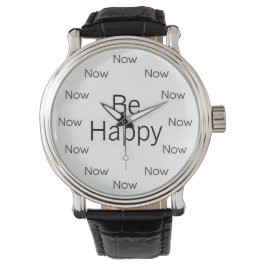 Be Happy Now is Zen™ 腕時計