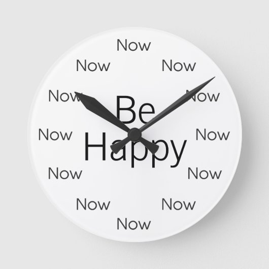 Be Happy Now is Zen(TM) 時計 (正面)