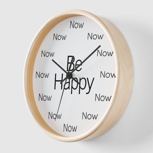 Be Happy Now is Zen™ Watch 壁時計 (傾斜)