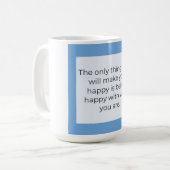 Be happy with who you are コーヒーマグカップ (正面左)