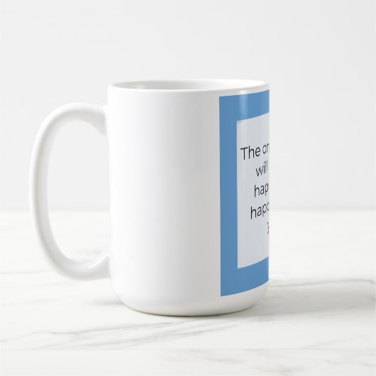 Be happy with who you are コーヒーマグカップ (左)