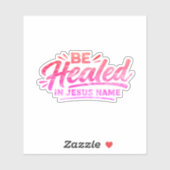 Be Healed In Jesus Name Christian Faith Floral シール (シート)