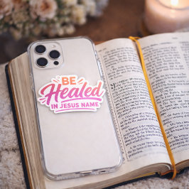 Be Healed In Jesus Name Christian Faith Floral シール