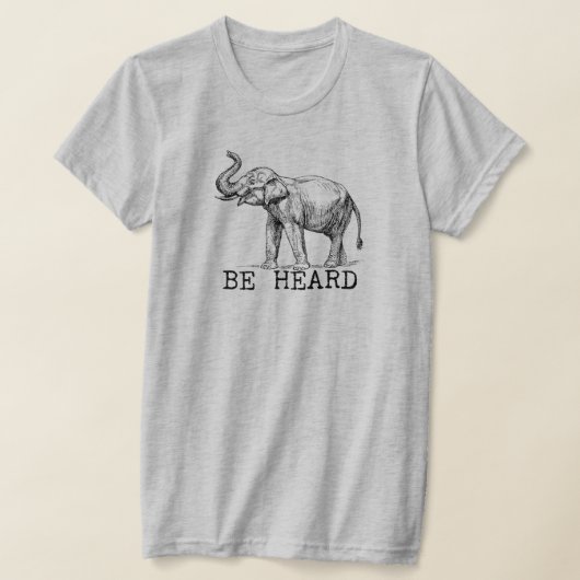 Be Heard Cute Elephant Tシャツ (レイダウン)