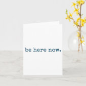 Be Here Now Insred Motivational Quote Minimalist G カード (黄色い花)