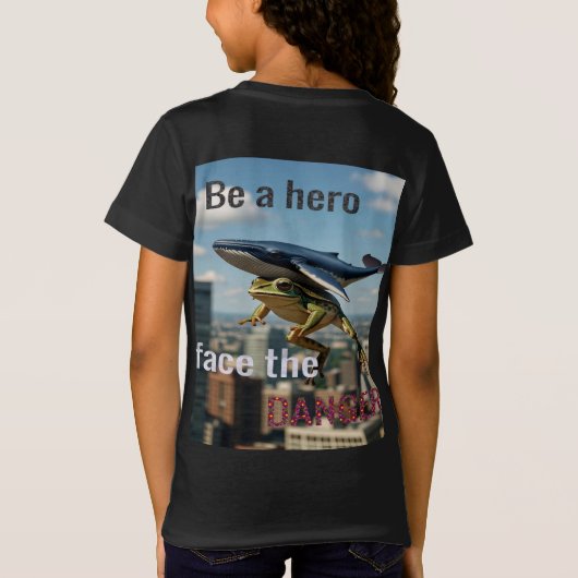 BE HERO FACE THE DANGER Tシャツ (裏面)