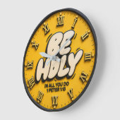 Be Holy 1 Peter 1:15 Christian Bible Verse ラージ壁時計 (傾斜)