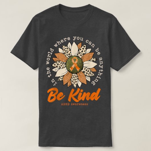 Be kindひまわりオレンジADHD認識度リボン Tシャツ (デザイン正面)