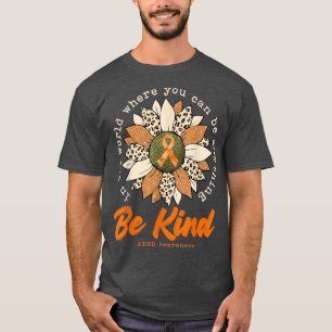 Be kindひまわりオレンジADHD認識度リボン Tシャツ