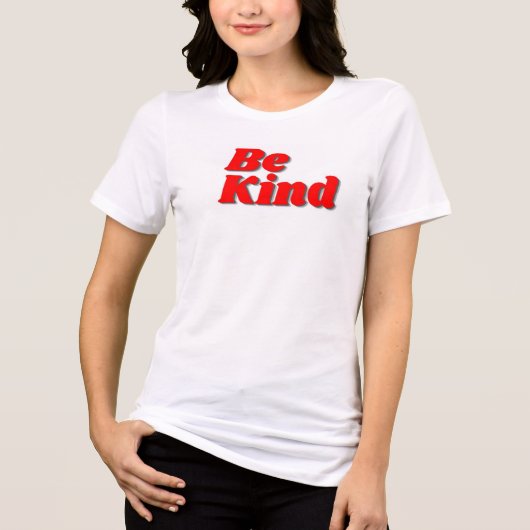Be Kind文字ティー – 愛とポジティブを広める! トライブレンドTシャツ (正面)