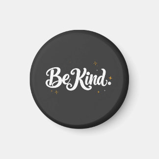 "Be Kind" カリグラフィーマグネット - エレガントなミニ・アート& マグネット