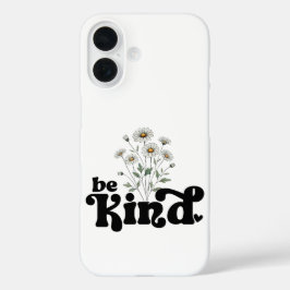 Be Kind – シンプルな黒太字のタイポグラフィフラワー iPhone 16ケース