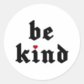 Be Kind -シンプル前向きメッセージ ラウンドシール (正面)