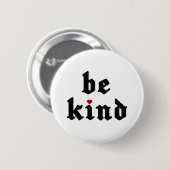 Be Kind -シンプル前向きメッセージ 缶バッジ (正面&裏面)