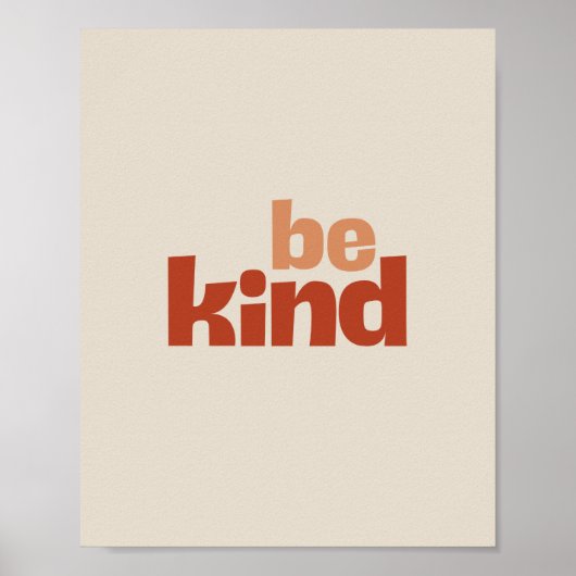 Be Kind – ボヘミアンタイポグラフィーアート ポスター (正面)