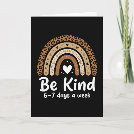 Be Kind 6-7 Days A Week positive leopard rainbow カード (正面)