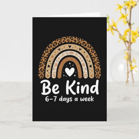 Be Kind 6-7 Days A Week positive leopard rainbow カード (黄色い花)