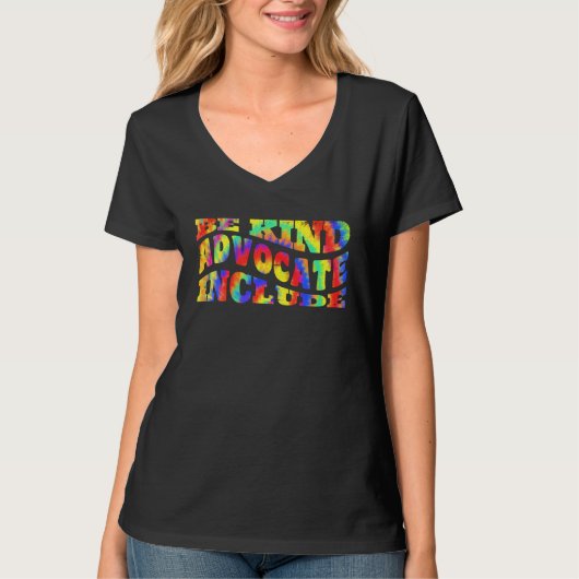 Be Kind Advocate Include acceptance Solidarity Tシャツ (正面)