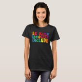 Be Kind Advocate Include Disability Awareness Sped Tシャツ (正面フル)