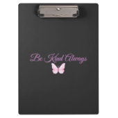 Be Kind Always 💖 クリップボード (正面)