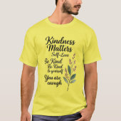 Be Kind Always – Minimal Botanical Positive Quote  Tシャツ (正面)