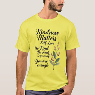 Be Kind Always – Minimal Botanical Positive Quote  Tシャツ