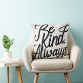 Be Kind Always – Minimalist Quote Throw Pillow クッション (椅子)