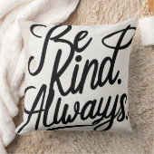 Be Kind Always – Minimalist Quote Throw Pillow クッション (ブランケット)