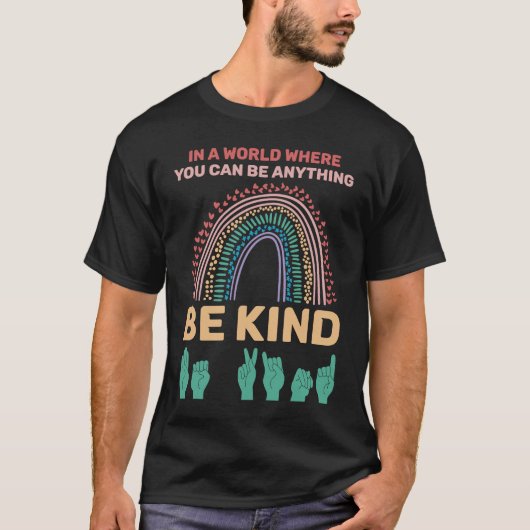Be Kind American Sign Language Tシャツ (正面)
