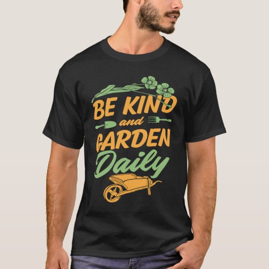 Be Kind And Garden Daily Floral Cute Trendy Plant Tシャツ (正面)