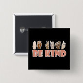 Be Kind ASL American Sign Language 缶バッジ (正面&裏面)